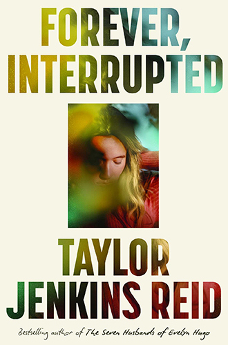 Book cover of Forever, Interrupted by Taylor Jenkins Reid.