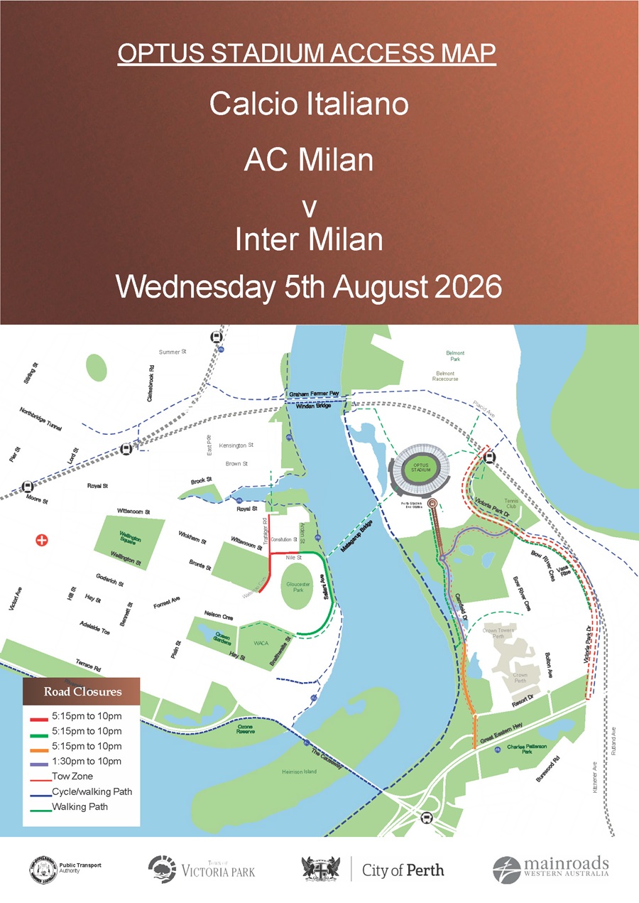 Road Closure - Optus Stadium Event - Calcio Italiano AC Milan v Inter Milan - 5 August 2026