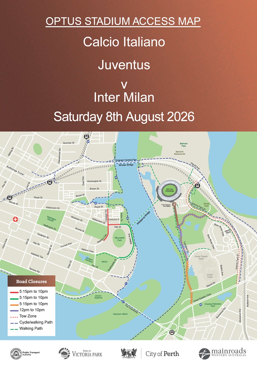 Road Closure - Optus Stadium Event - Calcio Italiano Juventus v Inter Milan - 8 August 2026